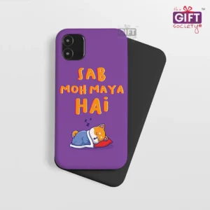 Sab Moh Maya Hai Back Cover | Hard Case