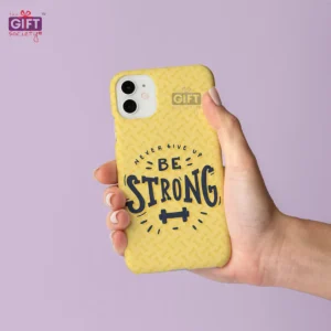 Never Give Up Be Strong Phone Cover